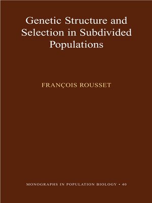 cover image of Genetic Structure and Selection in Subdivided Populations